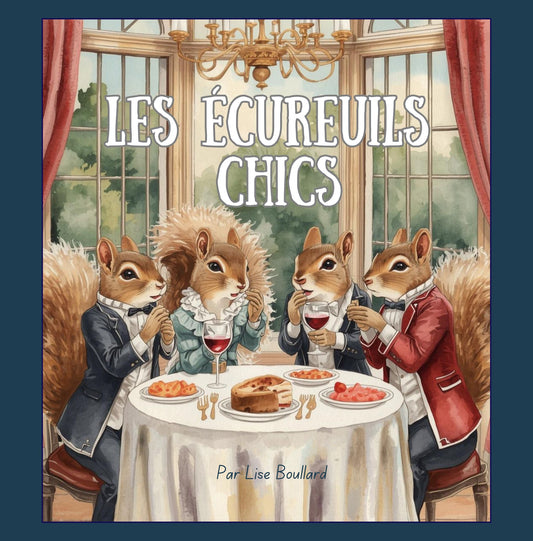 Les écureuils chics
